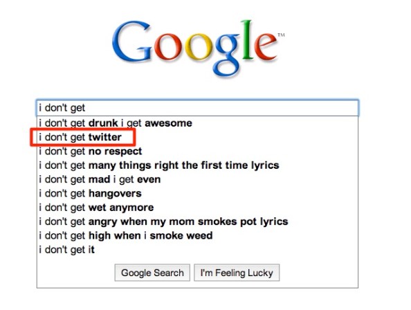 한때 구글검색에서 "I don't get(이해가 안돼)"를 입력하면 트위터(Twitter)가 자동완성의 2순위였다. (http://www.slideshare.net/joshelman/josh-elman-threegrowthhacksgrowconf81413)